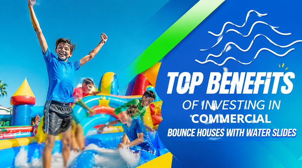 Top-Benefits-of-Investing-in-Commercial-Bounce-Houses-with-Water-Slides